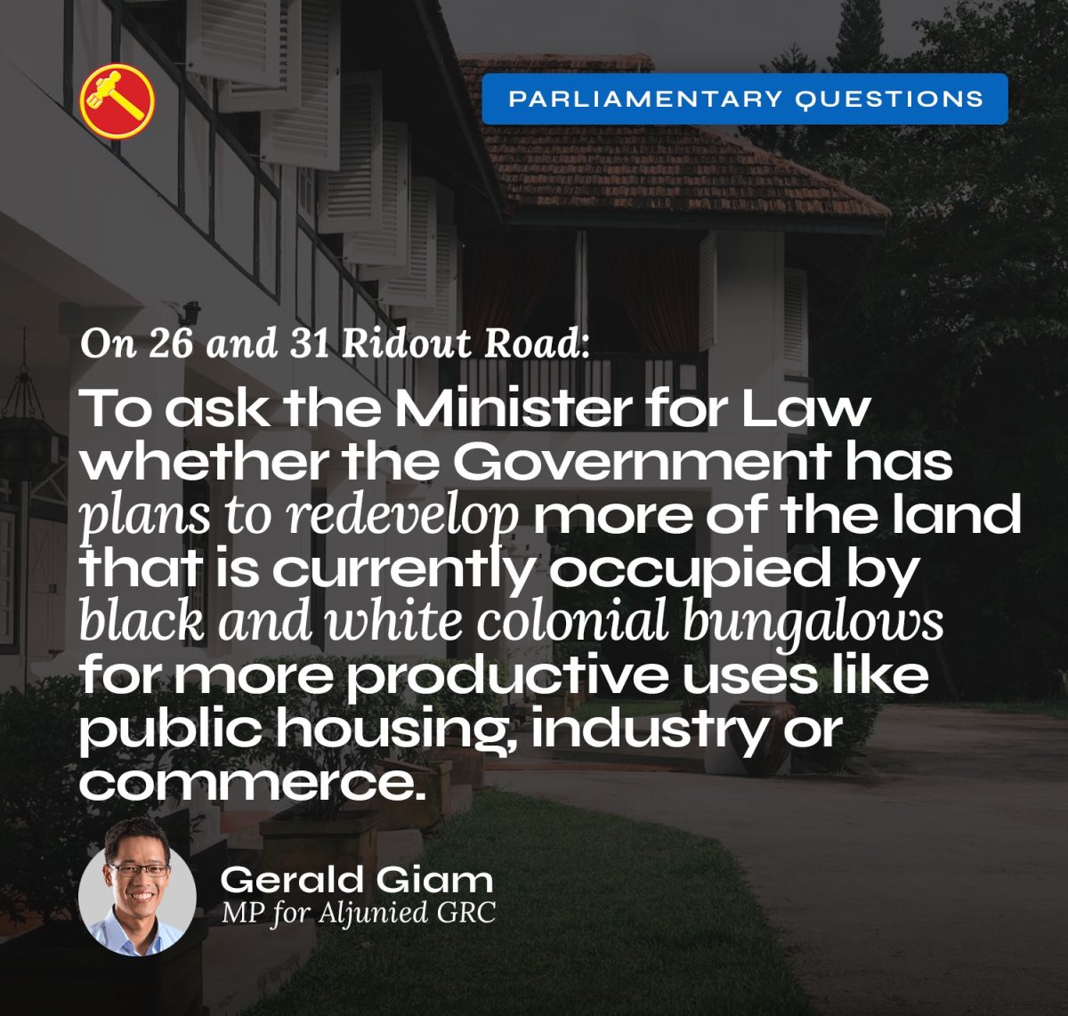 Parliamentary Questions on 26 and 31 Ridout Road